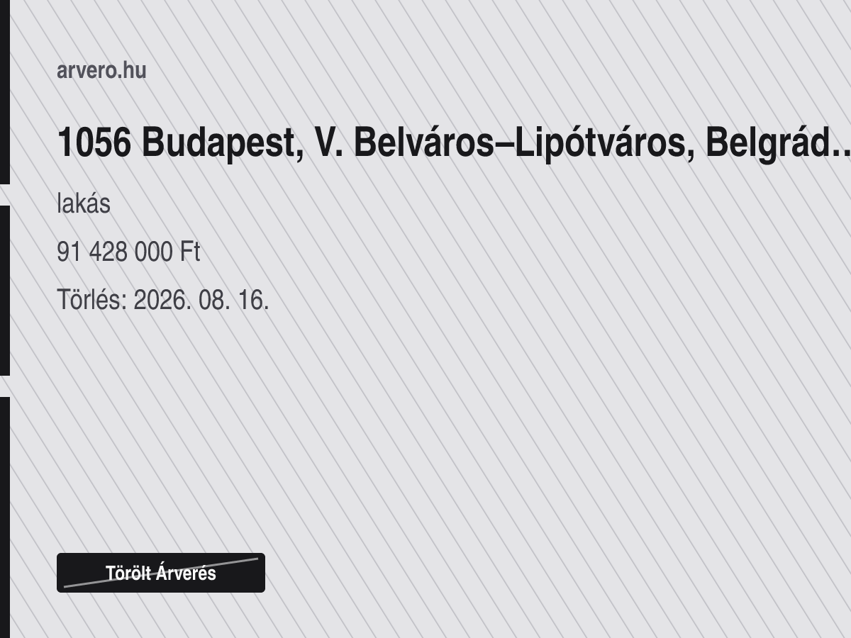 1056 Budapest, V. Belváros–Lipótváros, Belgrád Rakpart 26. – lakás – Törölt Árverés – 91 428 000 Ft – Törlés: 2026. 08. 16.