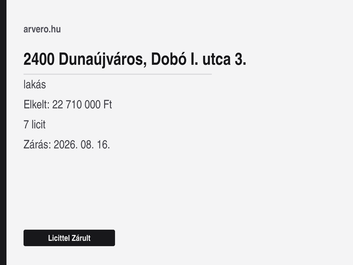 2400 Dunaújváros, Dobó I. utca 3. – lakás – Licittel Zárult – Elkelt: 22 710 000 Ft – 7 licit – Zárás: 2026. 08. 16.